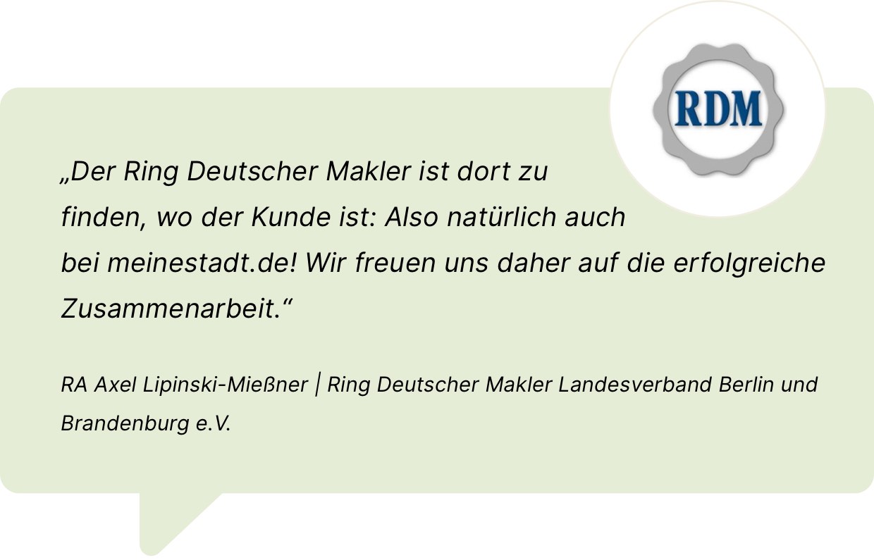 Der Ring Deutscher Makler ist dort zu finden, wo der Kunde ist: Also natürlich auch bei meinestadt.de!